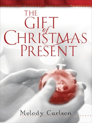 cover image of The Gift of Christmas Present